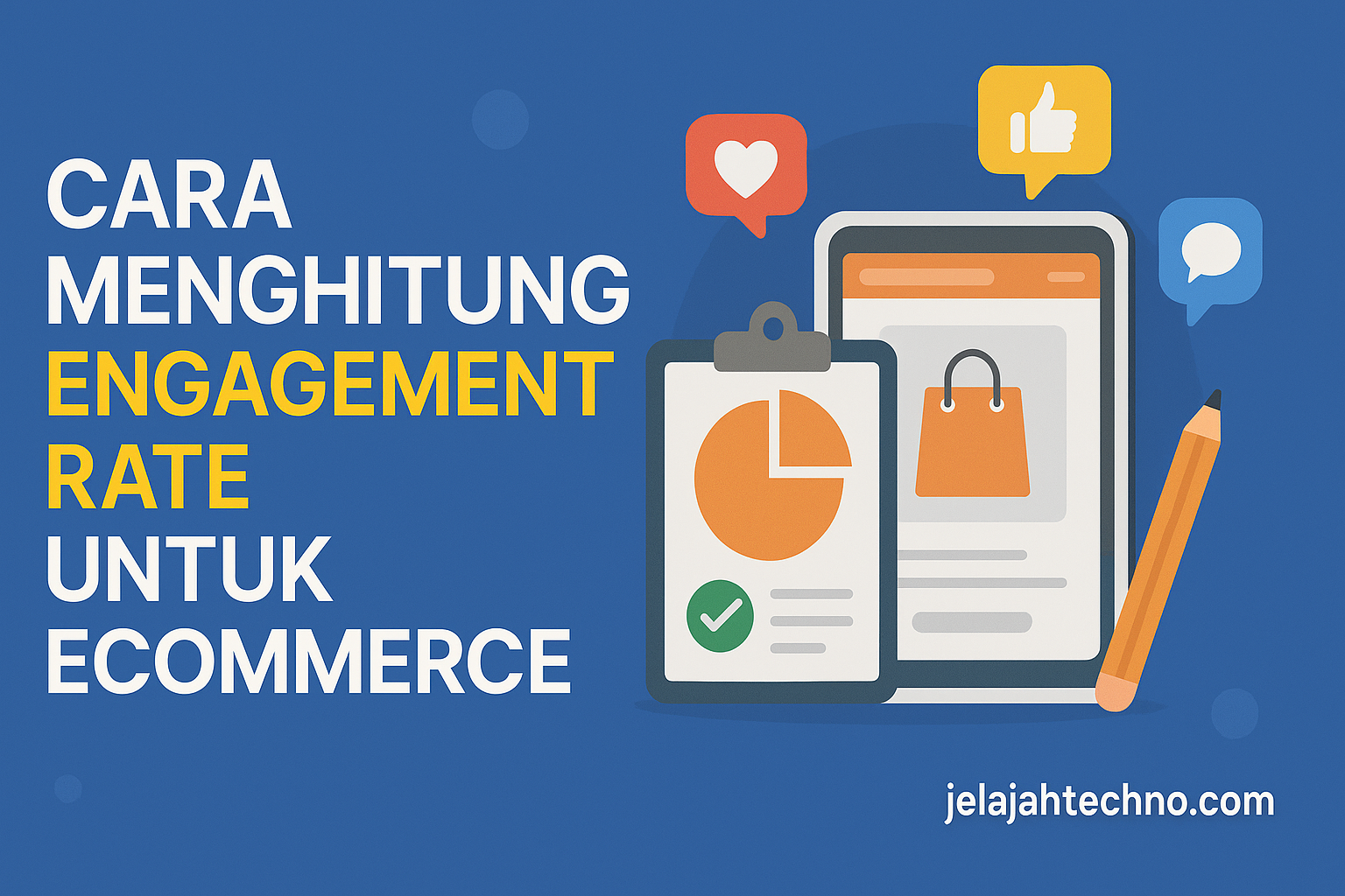 Tingkatkan strategi ecommerce dengan memahami rumus engagement rate yang benar.