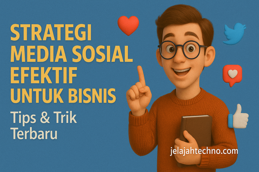 Temukan cara menyusun strategi media sosial efektif untuk meningkatkan engagement, membangun komunitas, dan mencapai tujuan bisnis Anda.