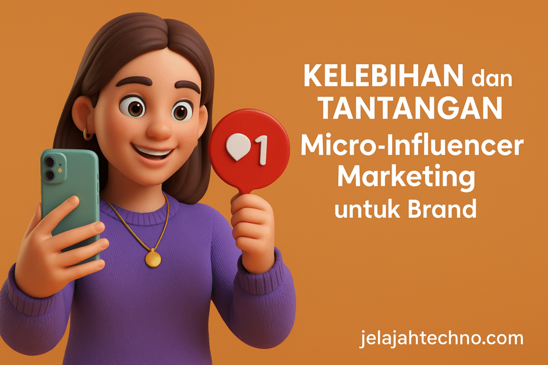 Micro-influencer menawarkan engagement tinggi tapi ada tantangan dalam pengelolaan. Simak pro kontra strategi ini.