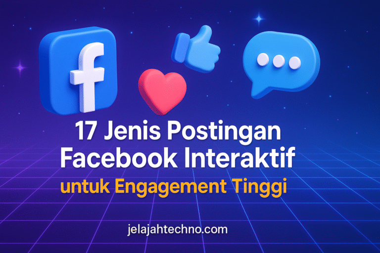 Engagement adalah kunci sukses di Facebook. Terapkan 17 jenis posting interaktif mulai dari behind-the-scenes, quiz, hingga seasonal post.