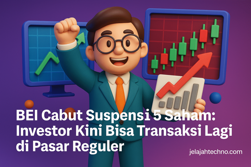 Bursa Efek Indonesia membuka kembali perdagangan lima saham yang sempat disuspensi. Pelajari alasan dan dampaknya bagi investor ritel.