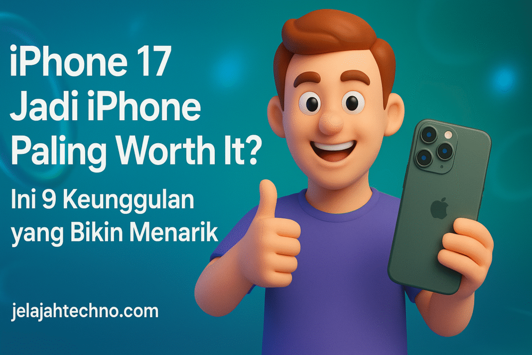 Dari layar 120Hz hingga fast charging 40W, iPhone 17 menawarkan fitur flagship tanpa harga tinggi. Pelajari 9 keunggulannya sebelum membeli.