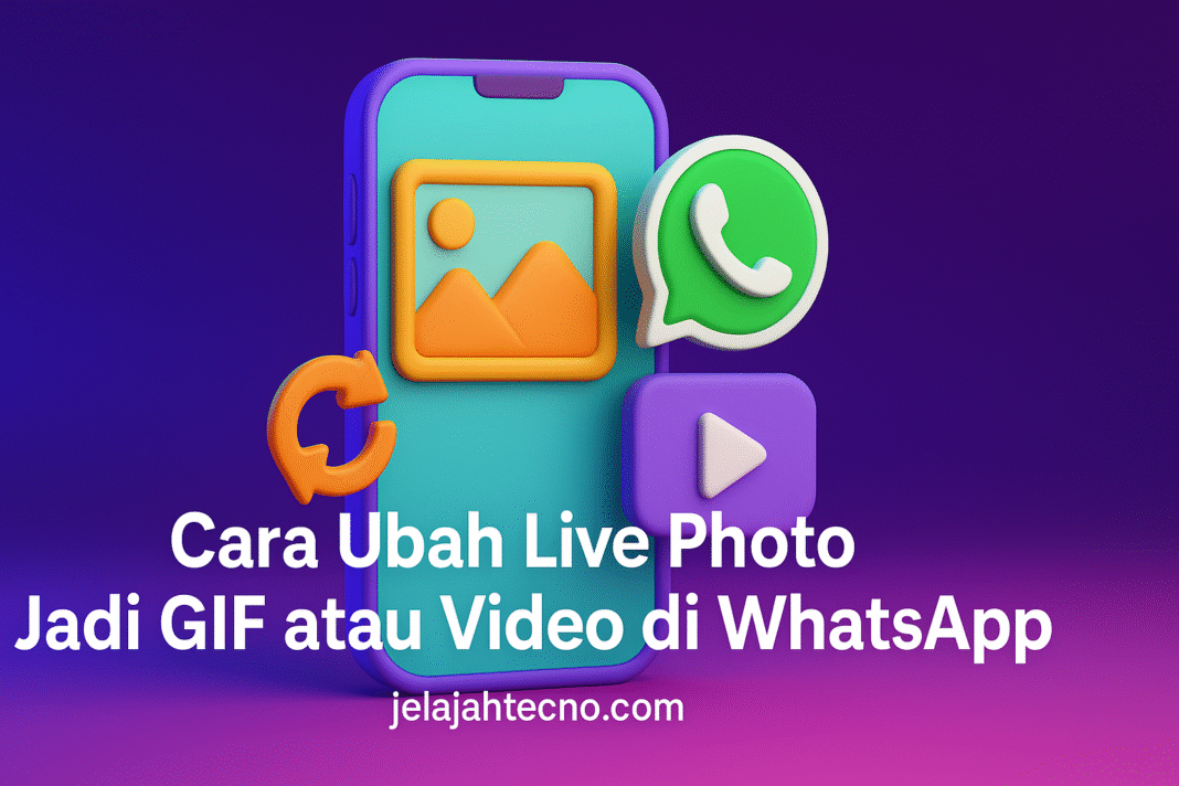 Cara Ubah Live Photo Jadi GIF atau Video di WhatsApp