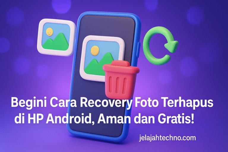 5 cara paling ampuh mengembalikan foto terhapus di HP Android. Aman, gratis, dan mudah diterapkan! simak langkah-langkahnya.